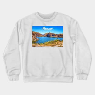 Apache Trail Scenic Drive View Crewneck Sweatshirt